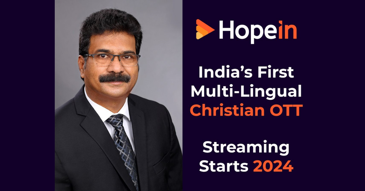Introducing HopeIn: India's First Multilingual Christian OTT Streaming Platform!
